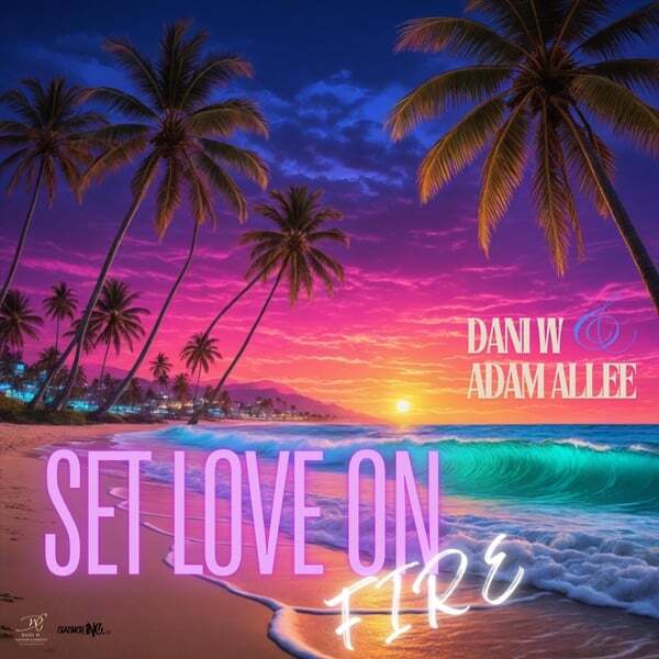 Cover art for Set Love On Fire